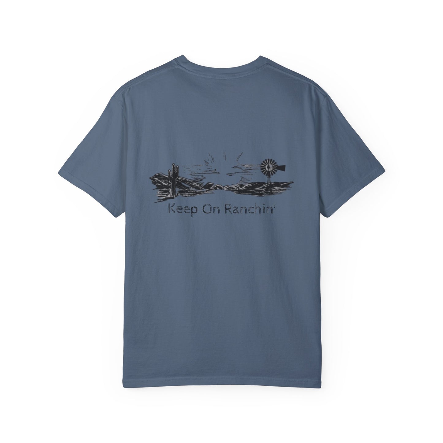 Keep On Ranchin' T-Shirt